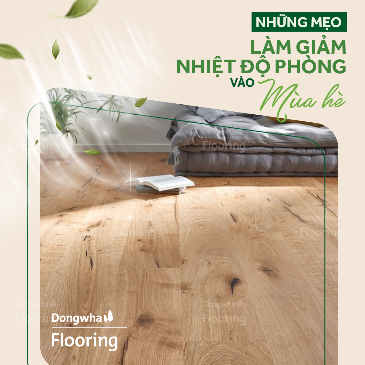 NHỮNG MẸO LÀM GIẢM NHIỆT ĐỘ PHÒNG VÀO MÙA HÈ